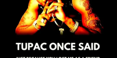 Tupac Once Said